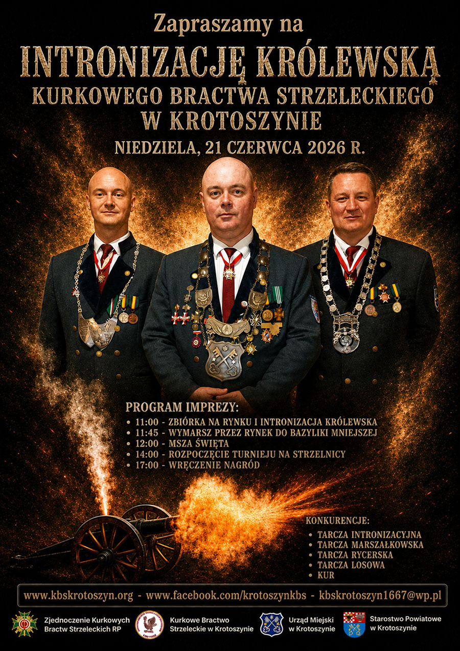 Intronizacja Królewska Kurkowego Bractwa Strzeleckiego w Krotoszynie