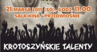 Plakat zapowiadający eliminację V edycji Krotoszyńskich Talentów