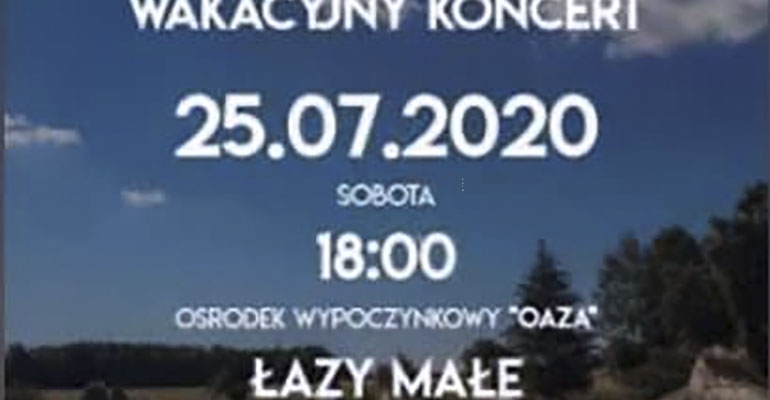 Koncert w Łazach Małych