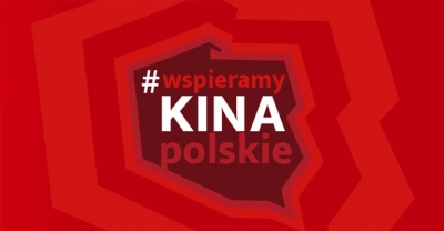 Wspierajmy polskie kina!