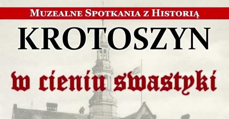 Krotoszyn w cieniu swastyki