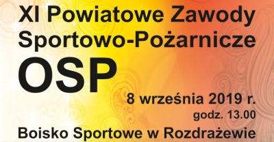 XI Powiatowe Zawody Sportowo – Pożarnicze